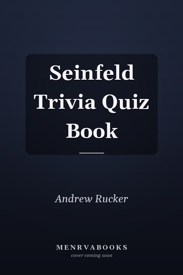 Seinfeld Trivia Quiz Book