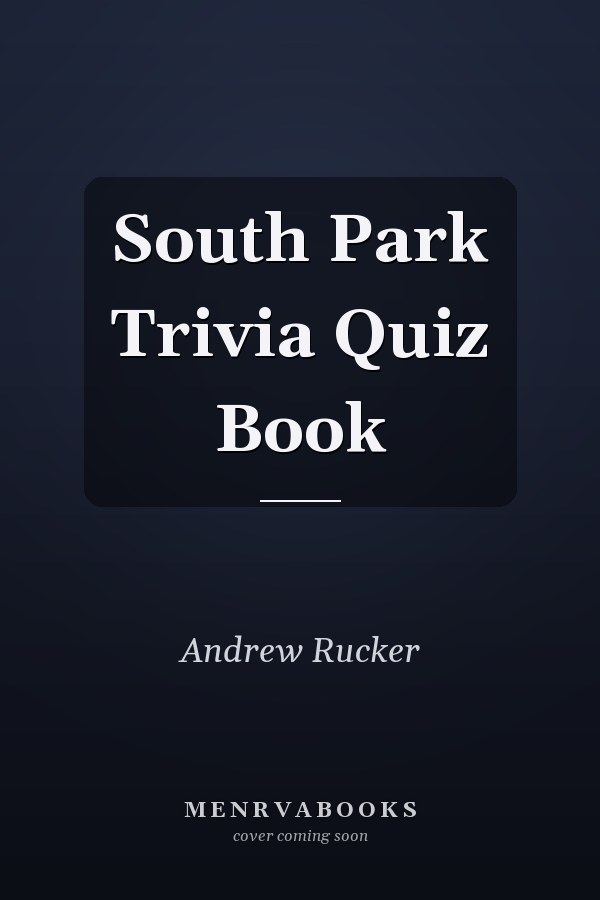 South Park Trivia Quiz Book