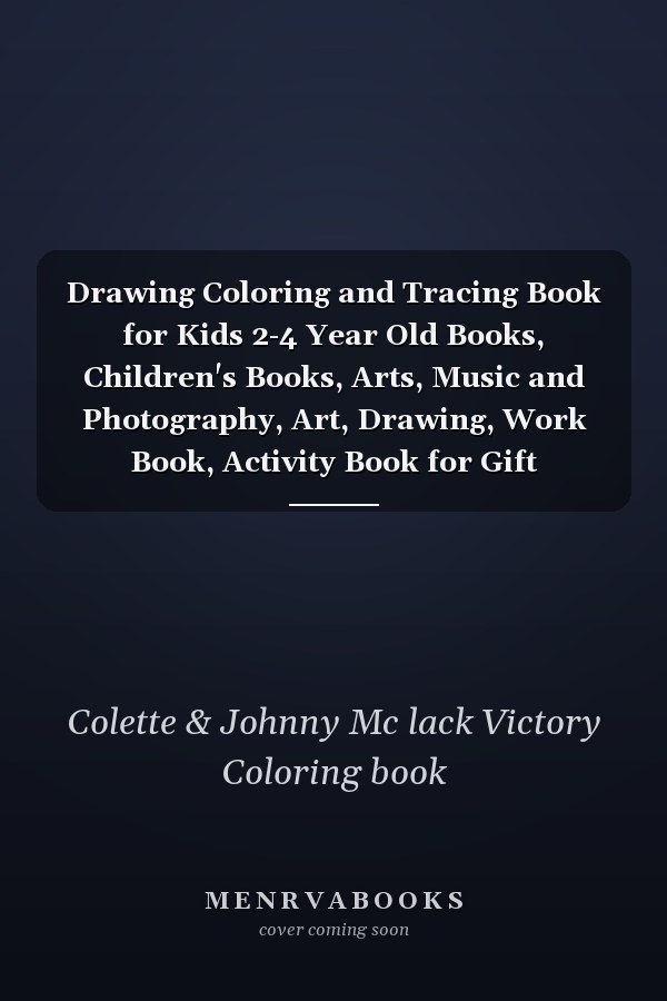 Drawing Coloring and Tracing Book for Kids 2-4 Year Old Books, Children's Books, Arts, Music and Photography, Art, Drawing, Work Book, Activity Book for Gift