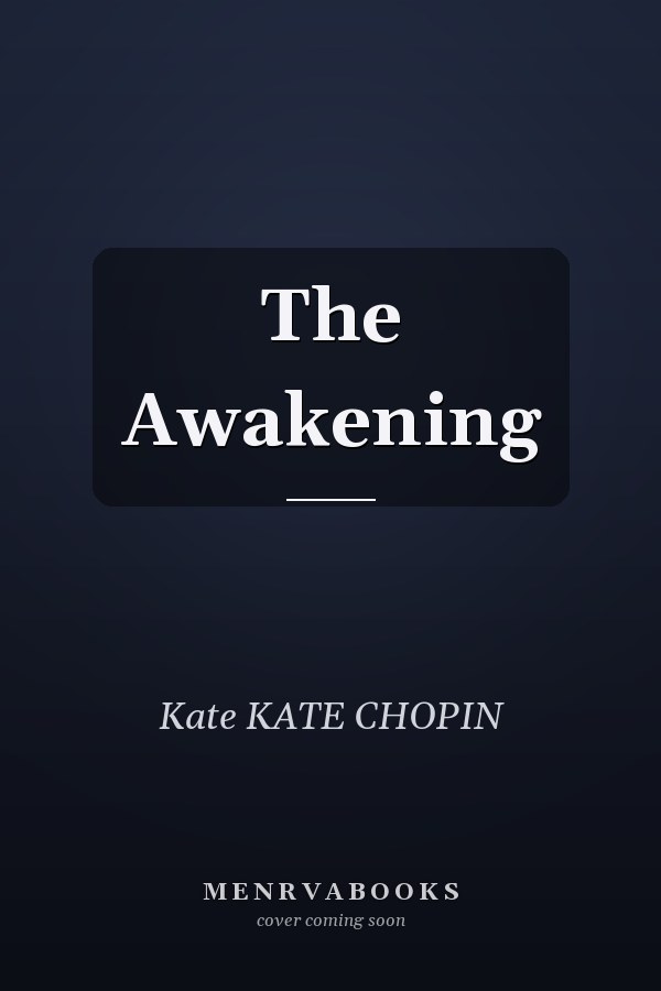 The Awakening