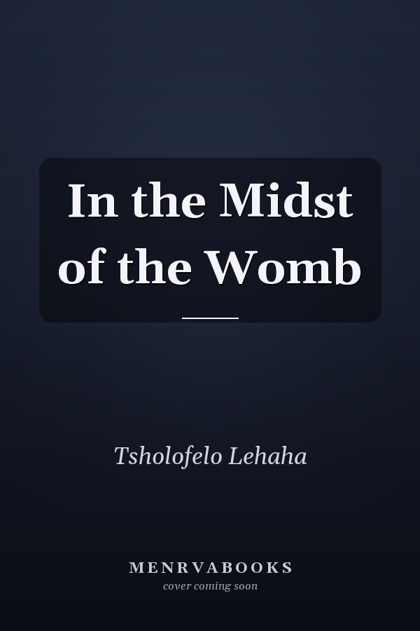 In the Midst of the Womb