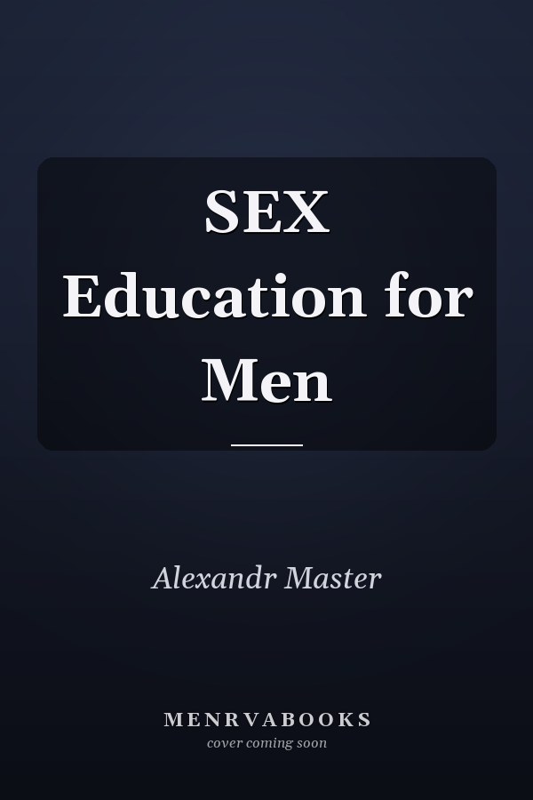 SEX Education for Men