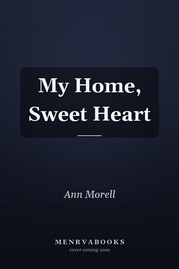 My Home, Sweet Heart