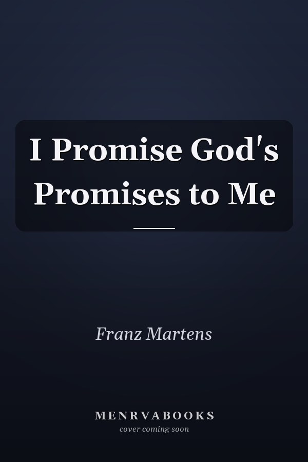 I Promise God's Promises to Me