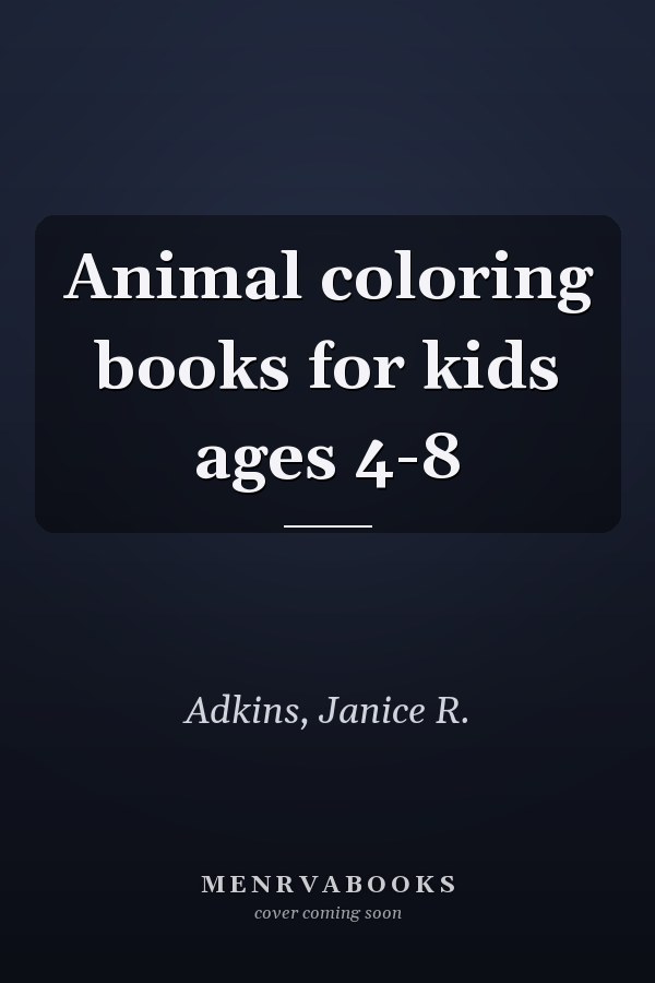 Animal coloring books for kids ages 4-8