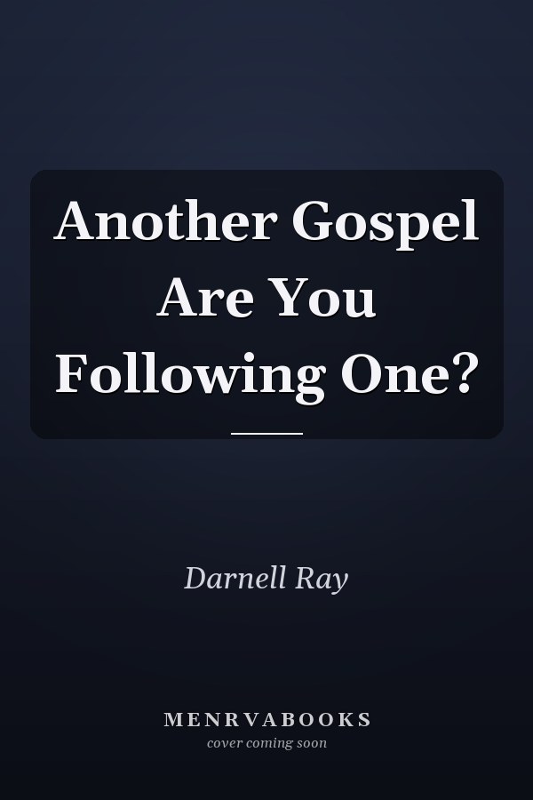 Another Gospel Are You Following One?
