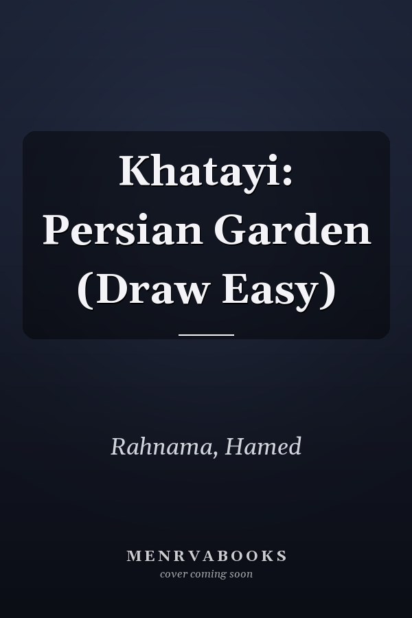 Khatayi: Persian Garden (Draw Easy)