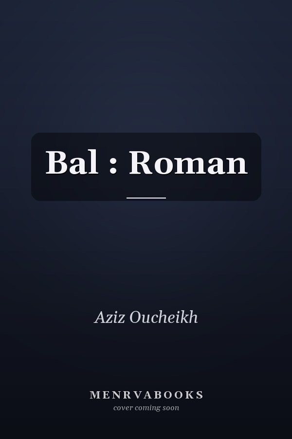 Bal : Roman