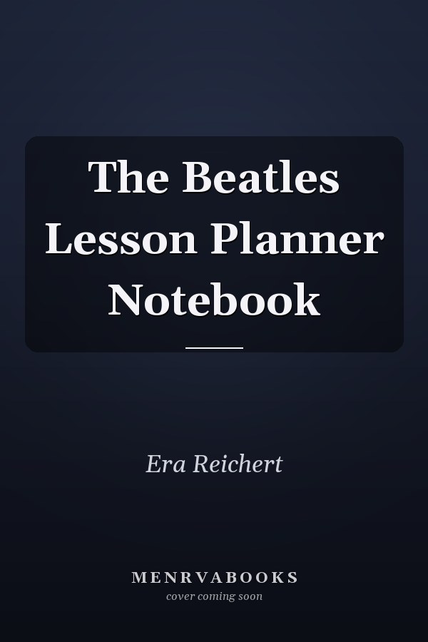 The Beatles Lesson Planner Notebook