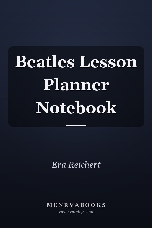 Beatles Lesson Planner Notebook