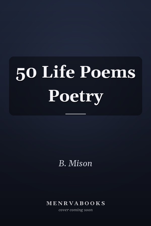 50 Life Poems Poetry
