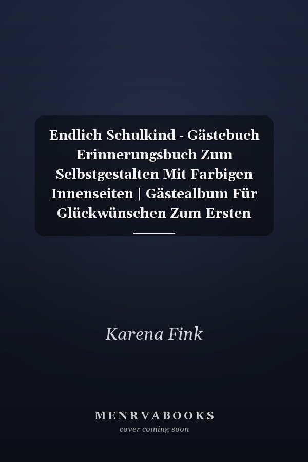Endlich Schulkind - Gästebuch Erinnerungsbuch Zum Selbstgestalten Mit Farbigen Innenseiten | Gästealbum Für Glückwünschen Zum Ersten Schultag | Geschenkbuch Zum Schulanfang | Edition Rosa