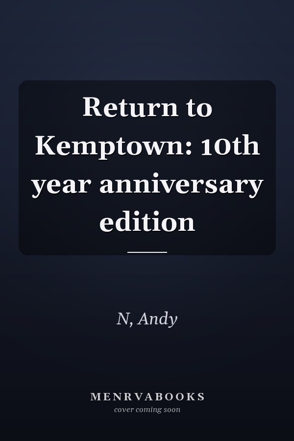 Return to Kemptown: 10th year anniversary edition