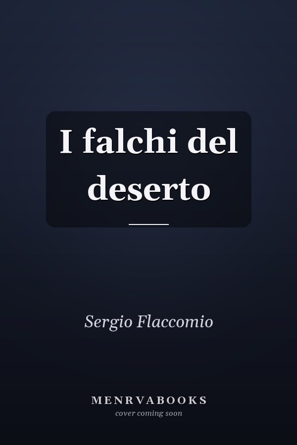 I falchi del deserto