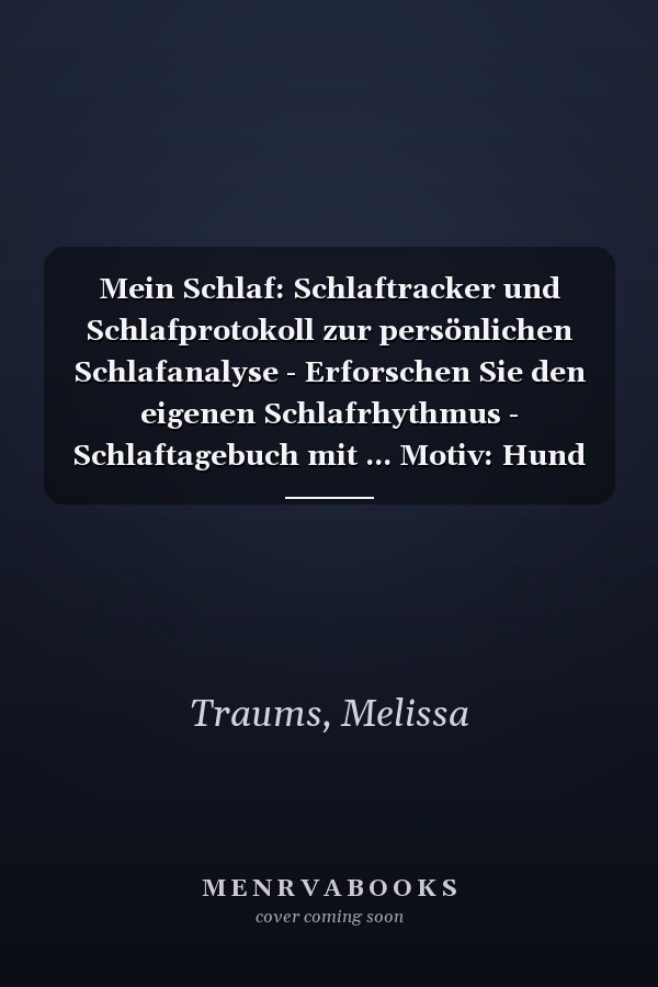 Mein Schlaf: Schlaftracker und Schlafprotokoll zur persönlichen Schlafanalyse - Erforschen Sie den eigenen Schlafrhythmus - Schlaftagebuch mit ... Motiv: Hund und Katze, 6x9. (German Edition)