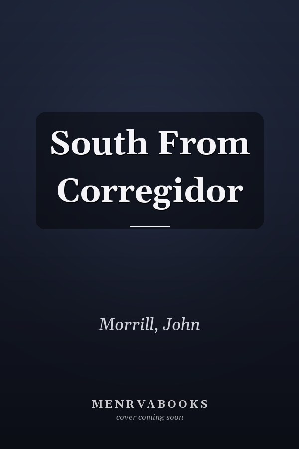 South From Corregidor