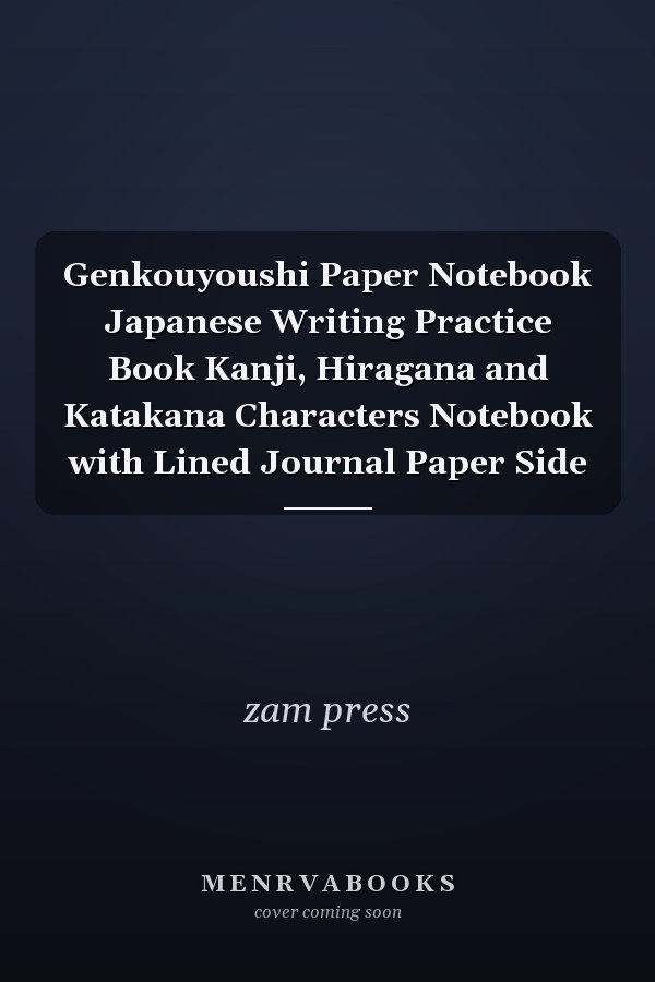 Genkouyoushi Paper Notebook Japanese Writing Practice Book Kanji, Hiragana and Katakana Characters Notebook with Lined Journal Paper Side