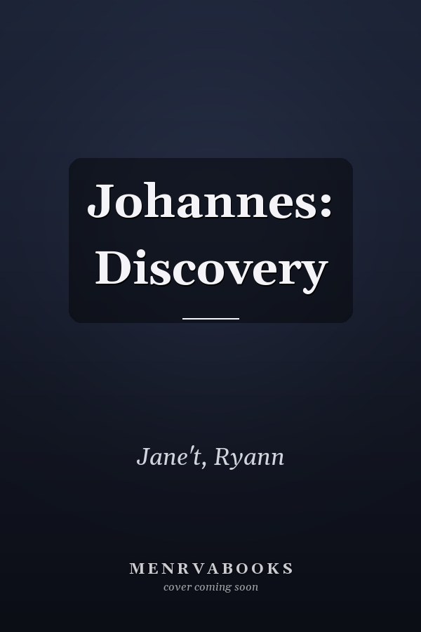 Johannes: Discovery