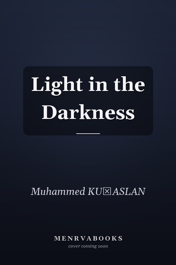 Light in the Darkness