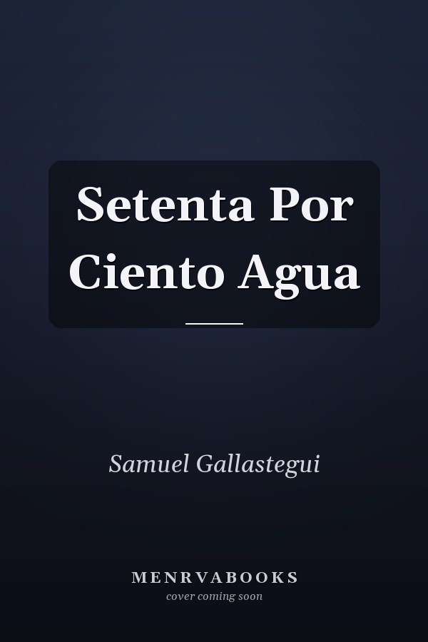 Setenta Por Ciento Agua