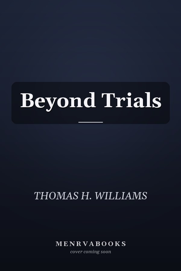 Beyond Trials