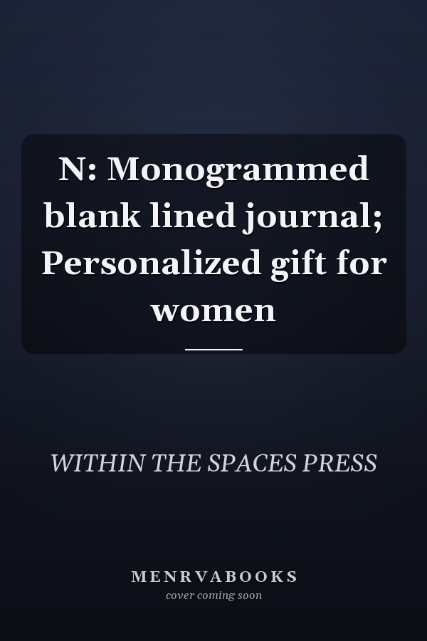 N: Monogrammed blank lined journal; Personalized gift for women