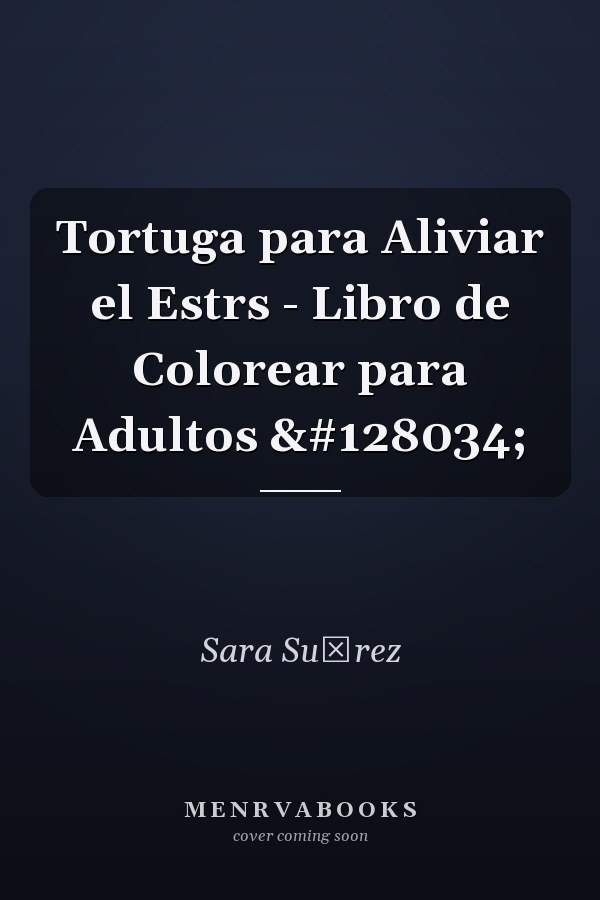 Tortuga para Aliviar el Estrs - Libro de Colorear para Adultos 🐢