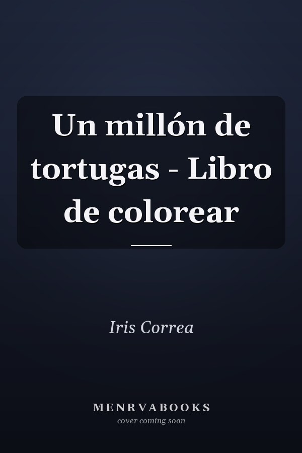 Un millón de tortugas - Libro de colorear