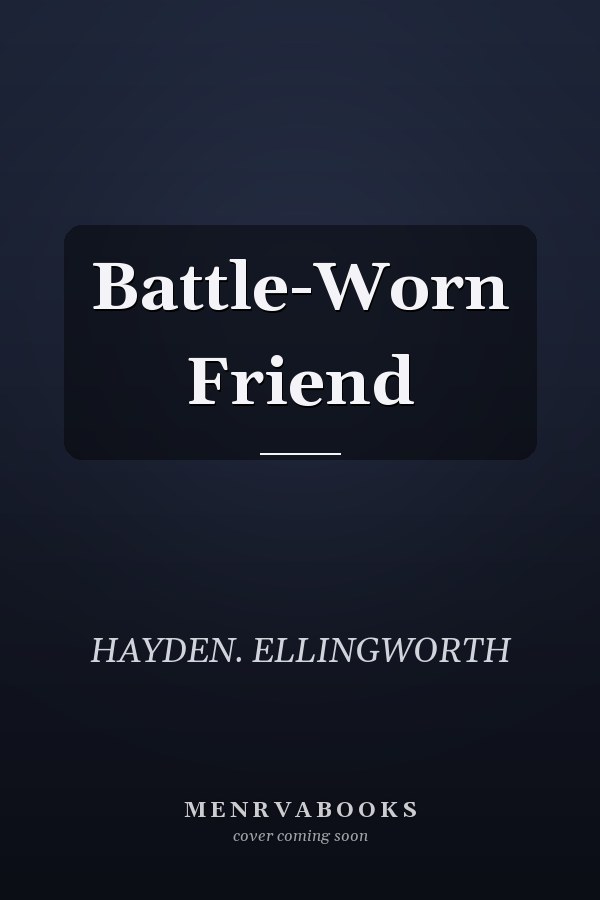 Battle-Worn Friend