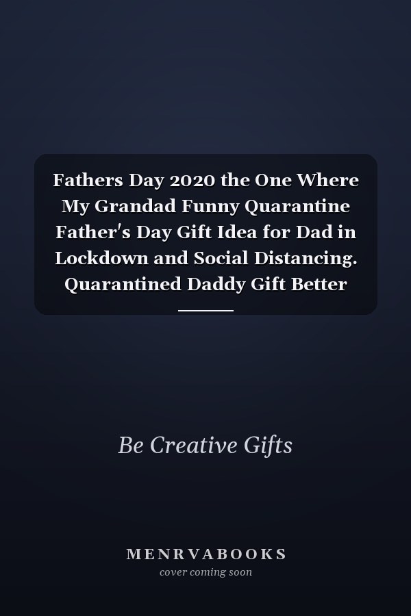 Fathers Day 2020 the One Where My Grandad Funny Quarantine Father's Day Gift Idea for Dad in Lockdown and Social Distancing. Quarantined Daddy Gift Better Than a Card. Best 2020 Father's Day Gifts 6x9 Journal Notebook College Rulled 120 Pages