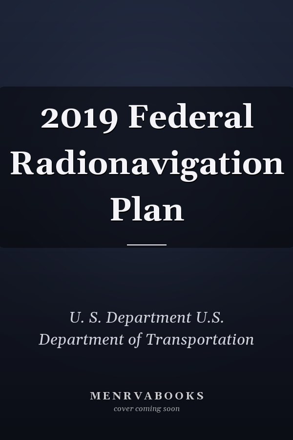 2019 Federal Radionavigation Plan