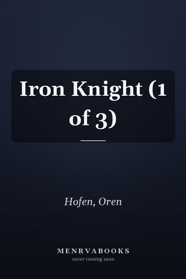 Iron Knight (1 of 3)