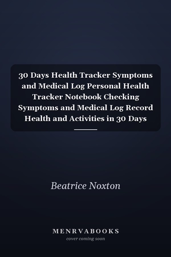 30 Days Health Tracker Symptoms and Medical Log Personal Health Tracker Notebook Checking Symptoms and Medical Log Record Health and Activities in 30 Days Record in Medical Victory Hand Cover Edition