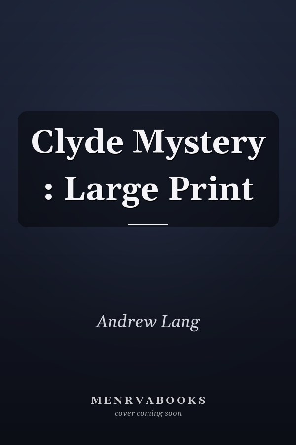 Clyde Mystery : Large Print
