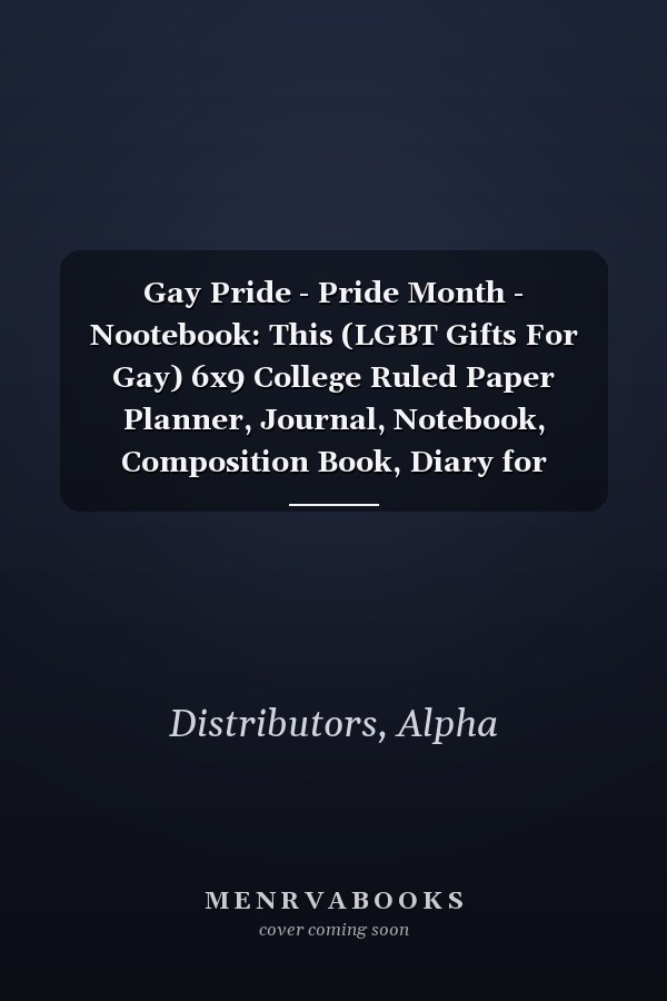 Gay Pride - Pride Month - Nootebook: This (LGBT Gifts For Gay) 6x9 College Ruled Paper Planner, Journal, Notebook, Composition Book, Diary for Women, Men, Teens, and Children and for Students.