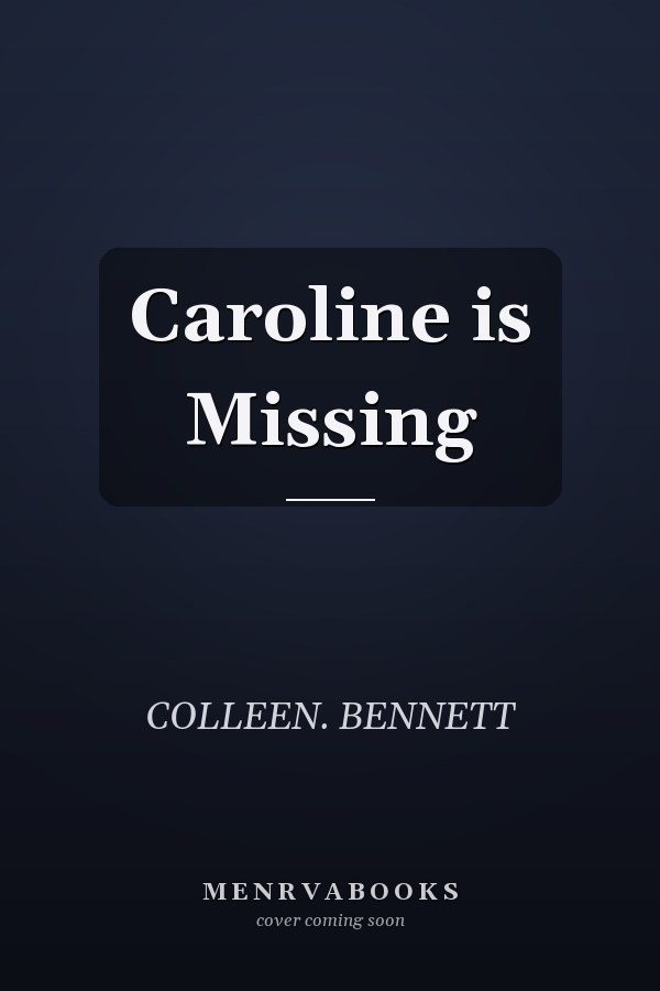 Caroline is Missing