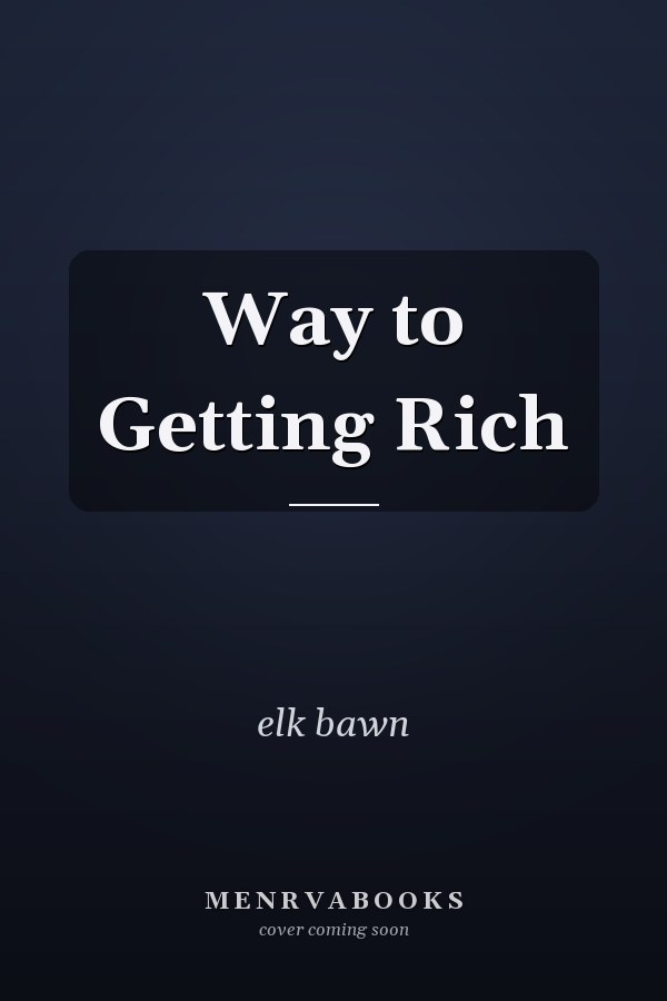 Way to Getting Rich