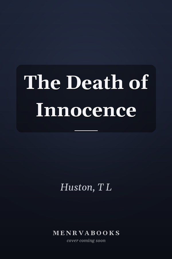 The Death of Innocence