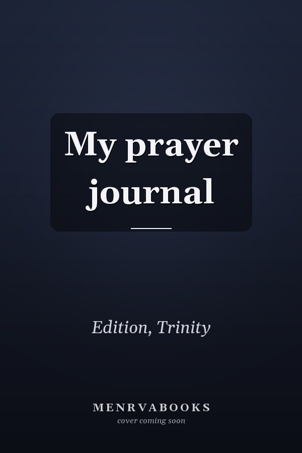 My prayer journal