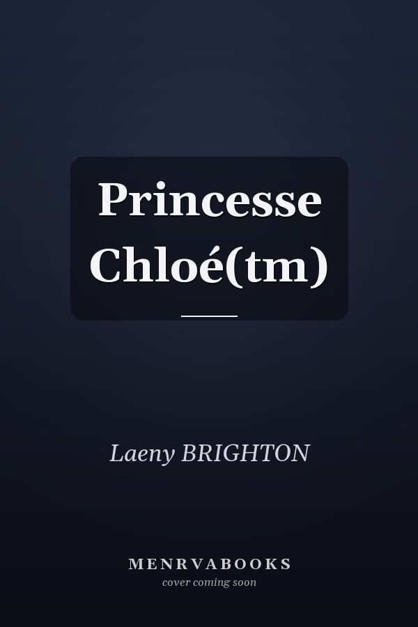 Princesse Chloé(tm)