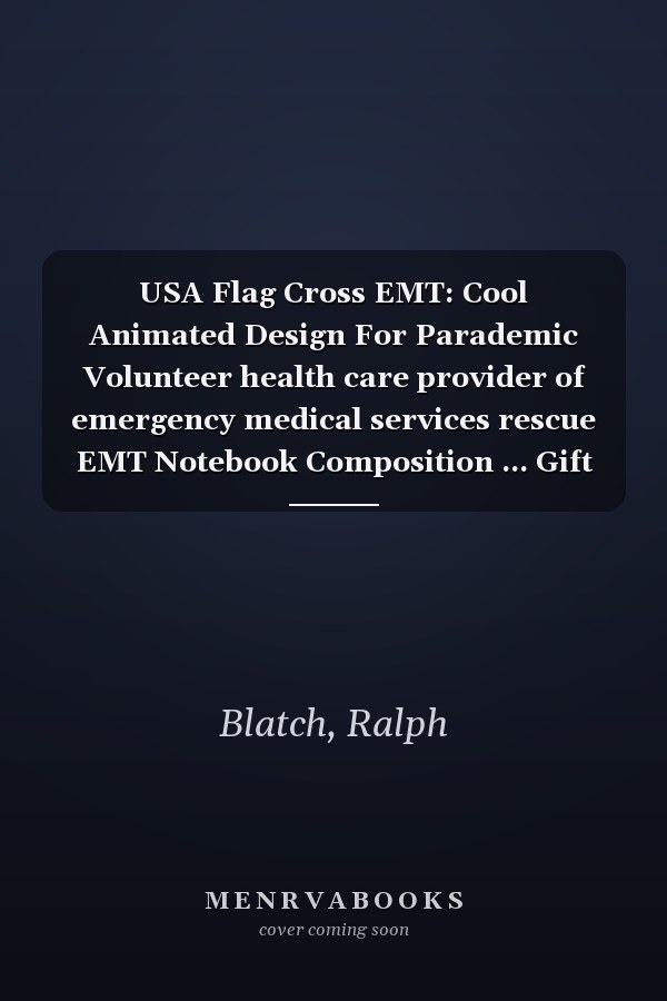 USA Flag Cross EMT: Cool Animated Design For Parademic Volunteer health care provider of emergency medical services rescue EMT Notebook Composition ... Gift (6"x9") Dot Grid Notebook to write in