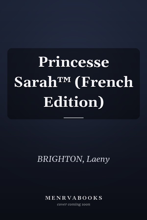 Princesse Sarah™ (French Edition)