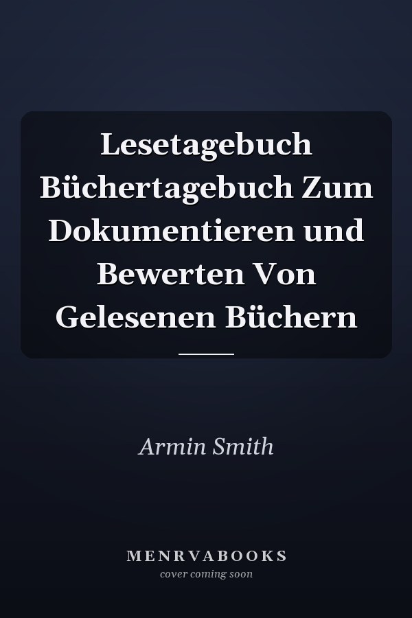 Lesetagebuch Büchertagebuch Zum Dokumentieren und Bewerten Von Gelesenen Büchern