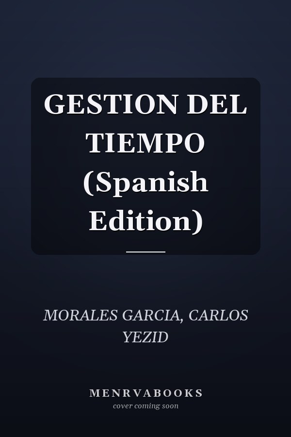 GESTION DEL TIEMPO (Spanish Edition)