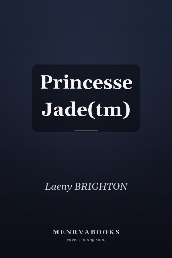 Princesse Jade(tm)