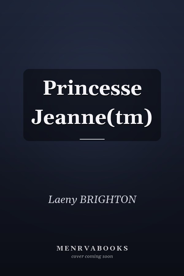 Princesse Jeanne(tm)