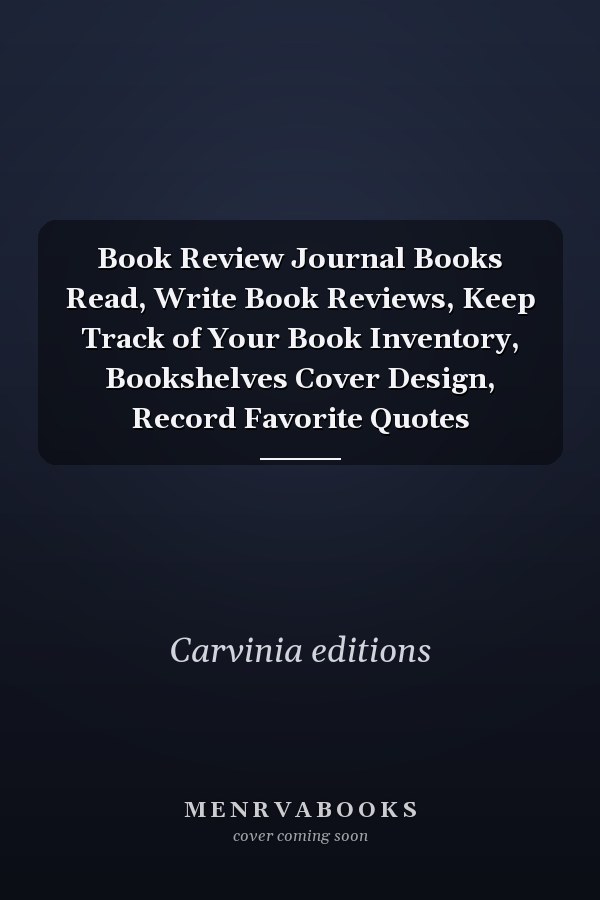 Book Review Journal Books Read, Write Book Reviews, Keep Track of Your Book Inventory, Bookshelves Cover Design, Record Favorite Quotes