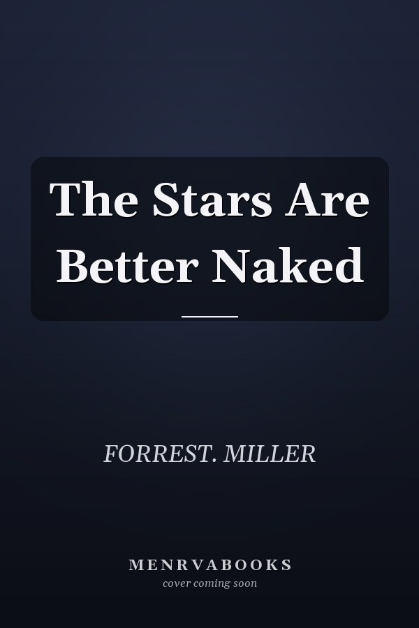 The Stars Are Better Naked