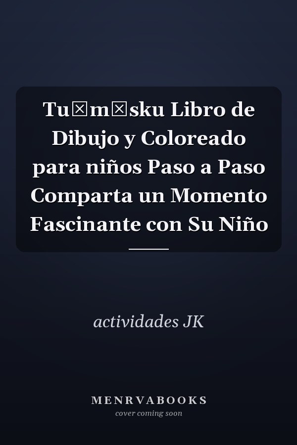 Tuɔmɔsku Libro de Dibujo y Coloreado para niños Paso a Paso Comparta un Momento Fascinante con Su Niño