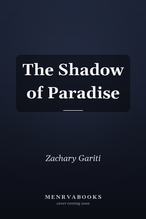 The Shadow of Paradise